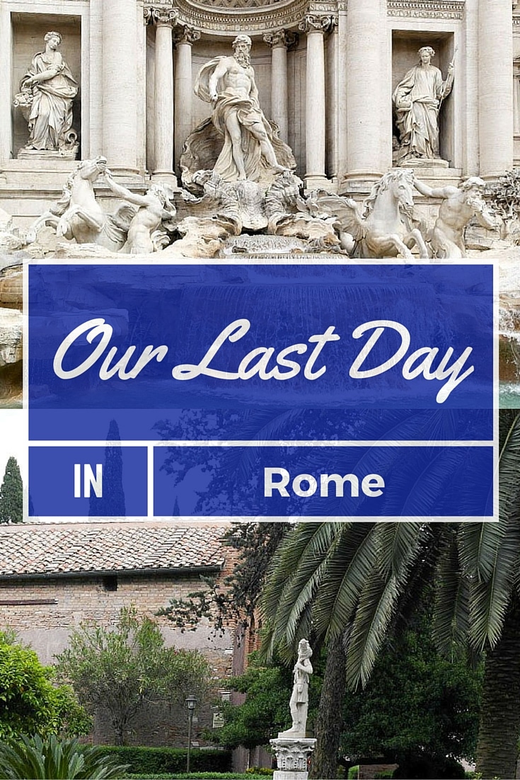Tips for planning the perfect last day in Rome. Make sure your last day in Rome is your best day in Rome!