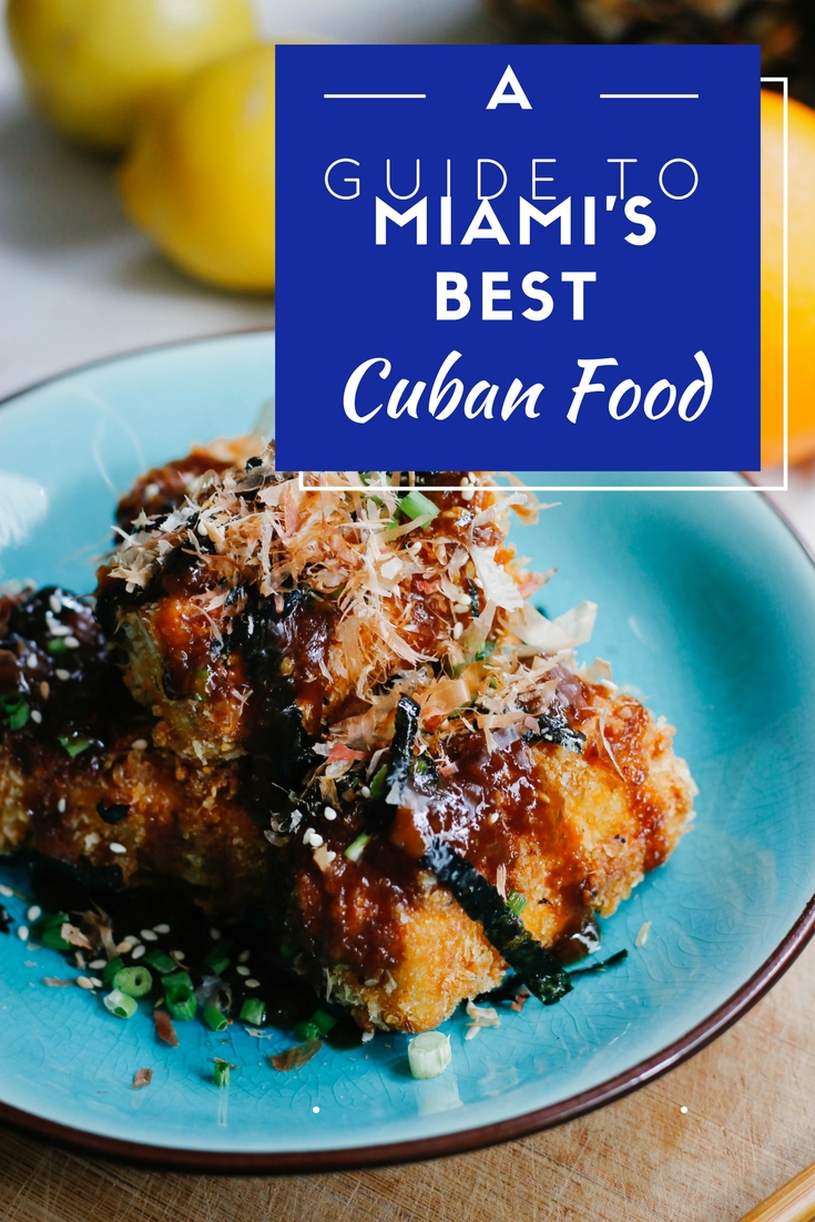 An insiders guide to the best Cuban food in Miami. You're going to want to check these restaurants and cafes out!